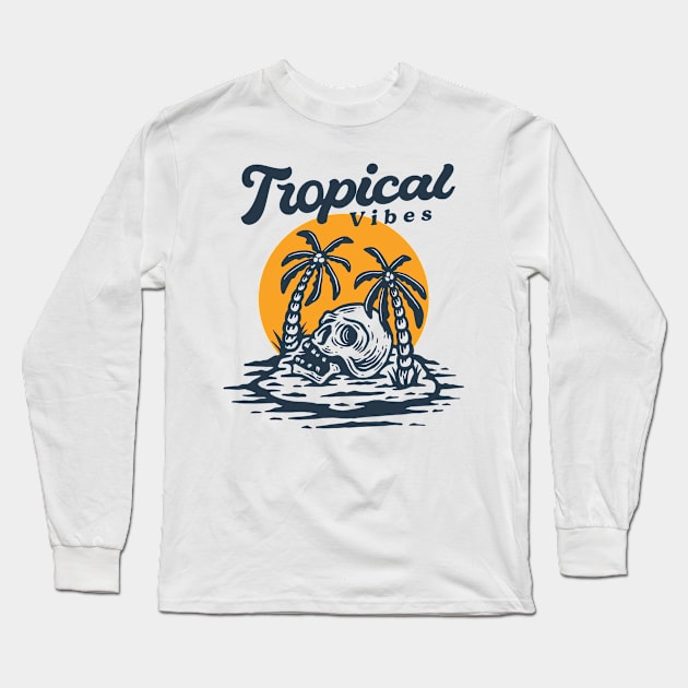 Tropical vibes - T-Shirt Humour Long Sleeve T-Shirt by B-BUZZ